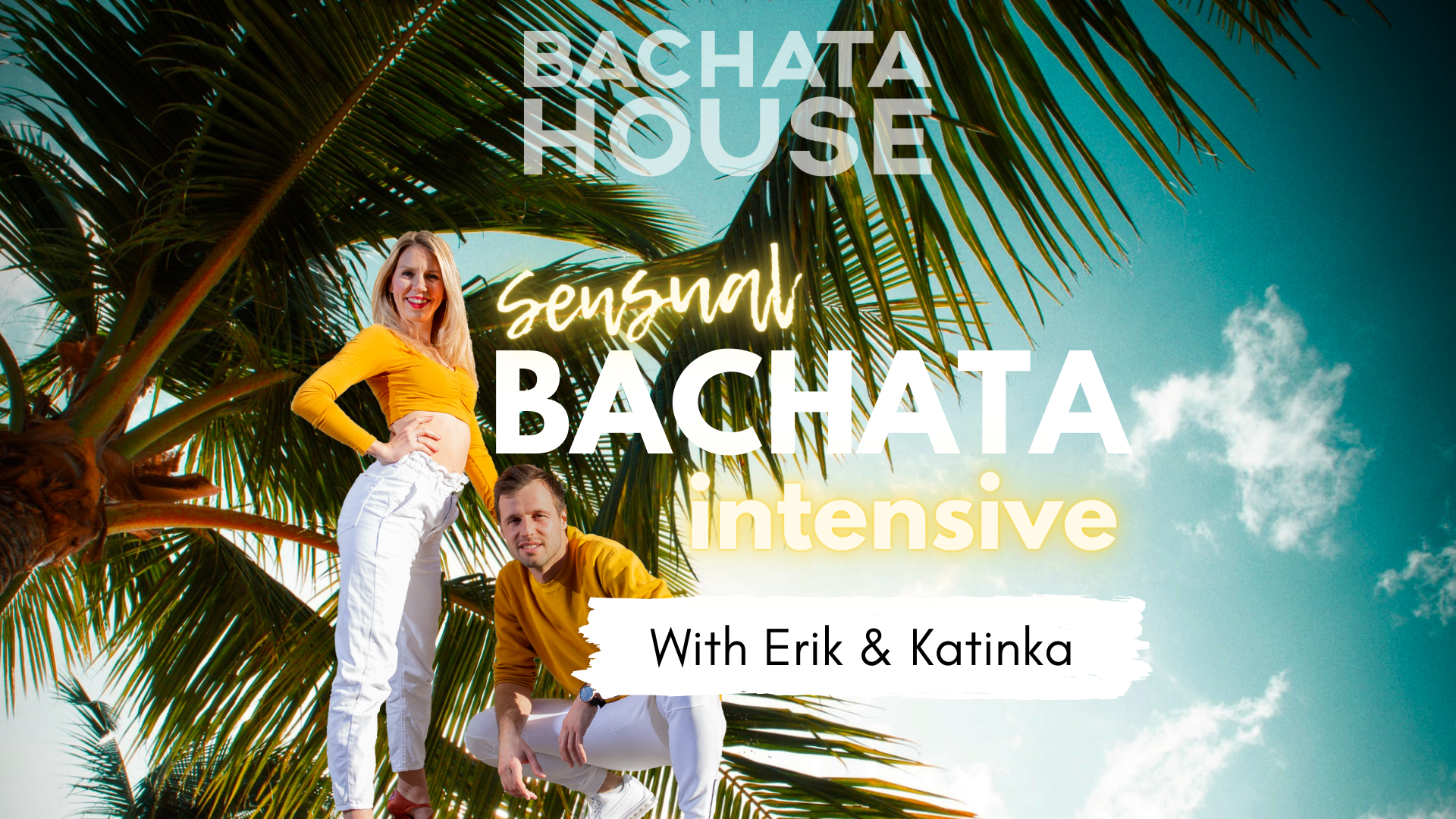 Sensual Bachata Intensive - with Erik & Katinka